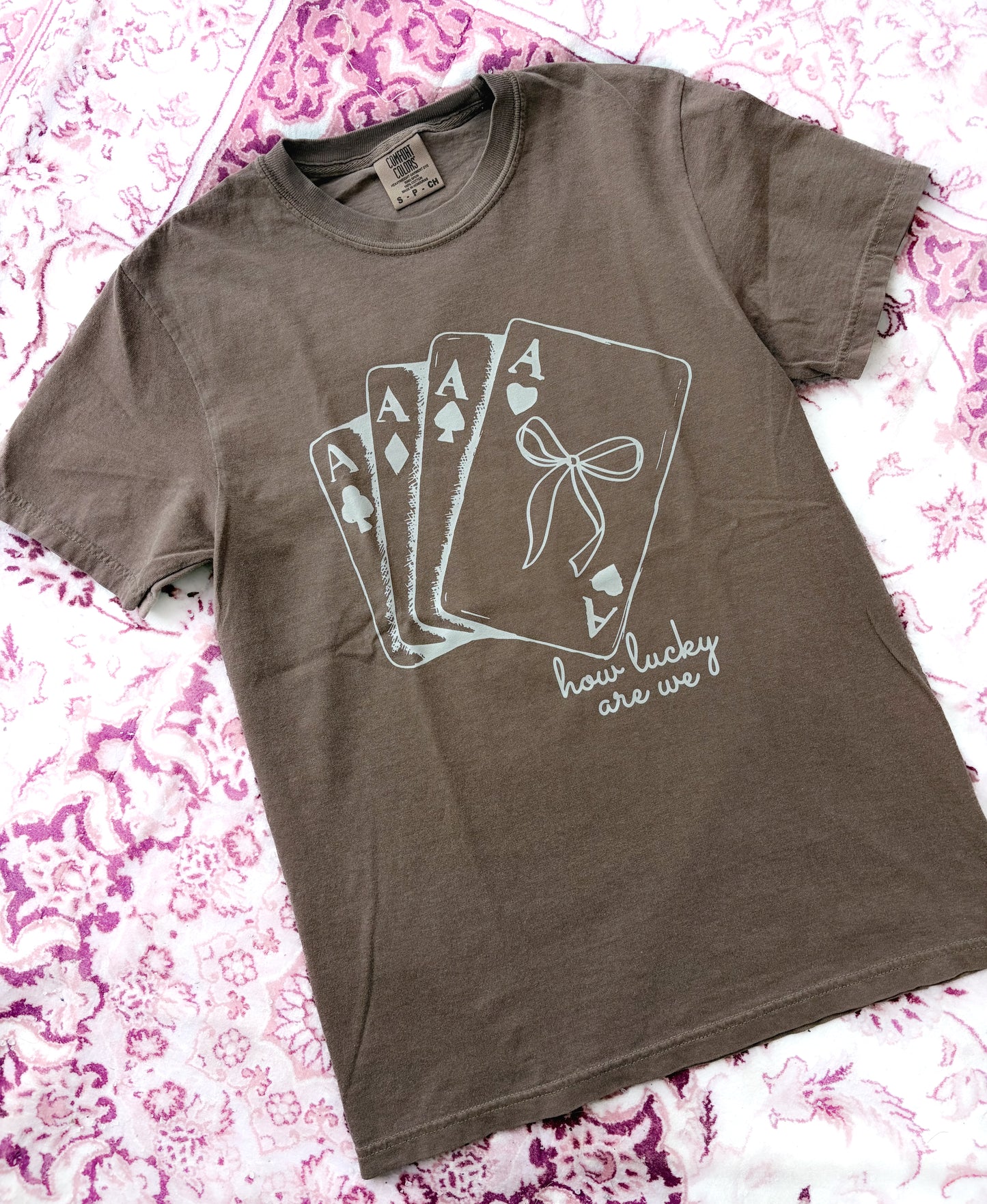 How Lucky Are We Tee